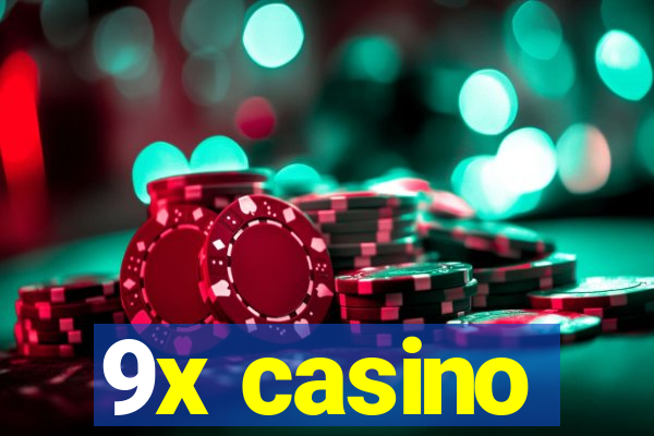 9x casino